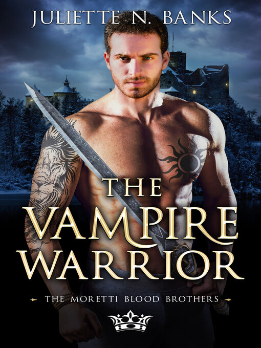 Title details for The Vampire Warrior by Juliette N. Banks - Available